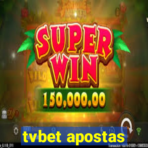 tvbet apostas